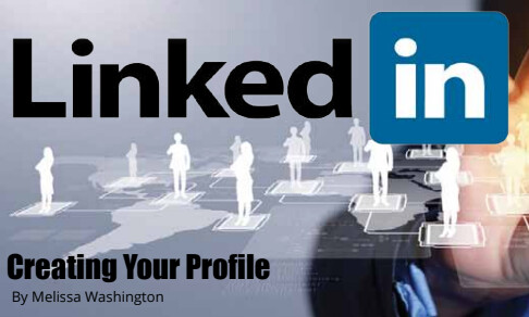 LinkedIn: Creating Your Profile