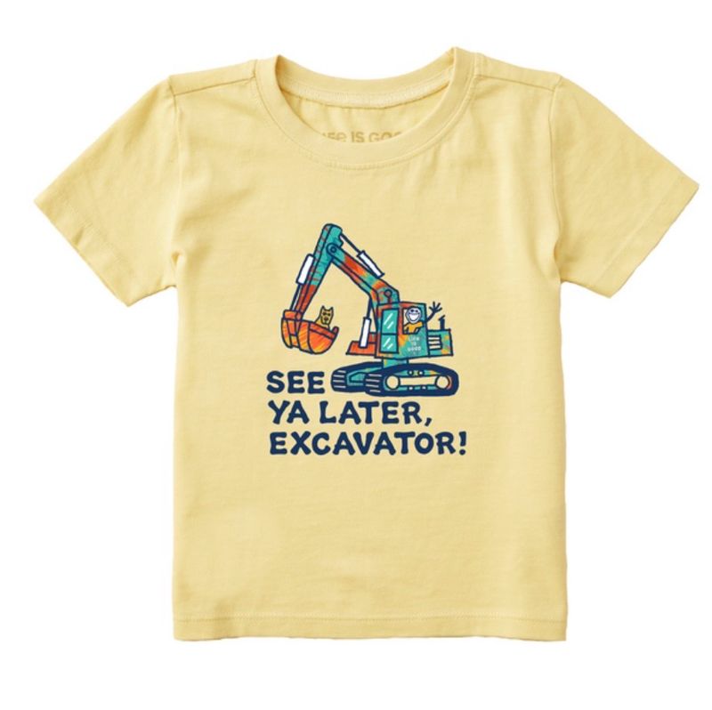 Life Is Good See Ya Later Excavator