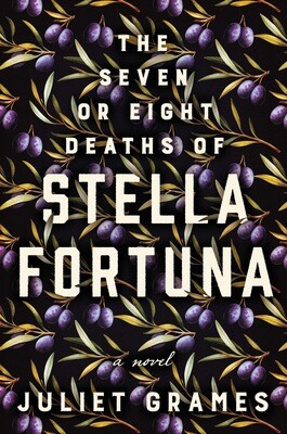 The Seven or Eight Deaths of Stella Fortuna NEW