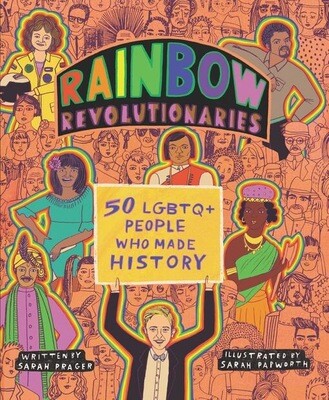 Rainbow Revolutionaries: 50 LGBTQ+ People Who Made History NEW, SIGNED BOOKPLATE