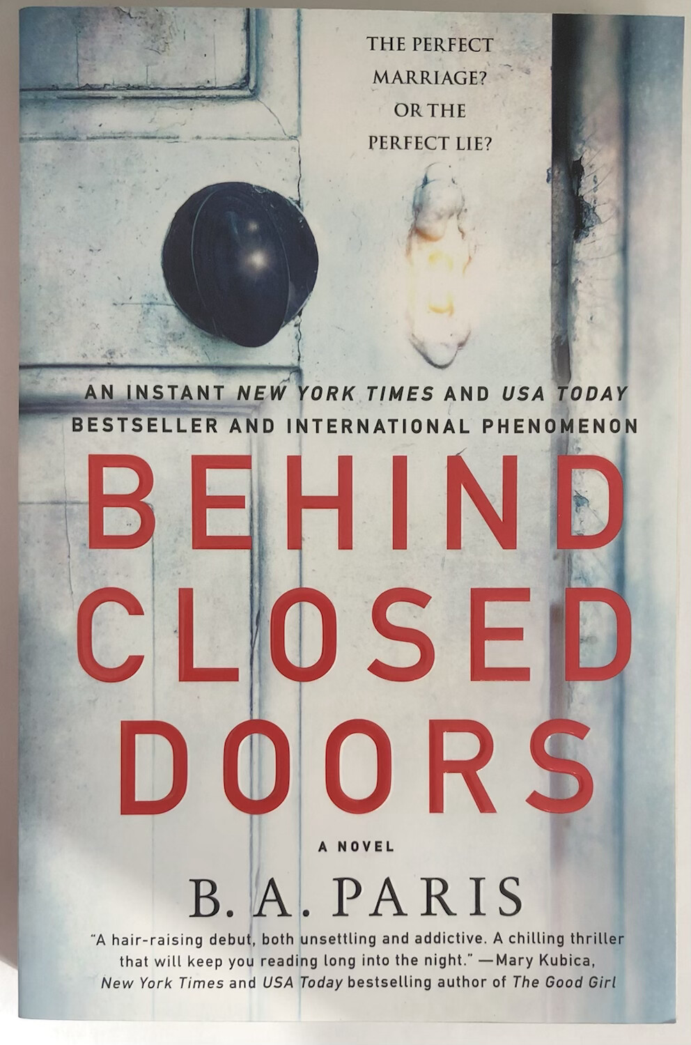 Behind Closed Doors: A Novel NEW