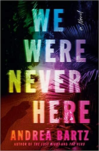 We Were Never Here: A Novel NEW, Signed Bookplate, 10% OFF