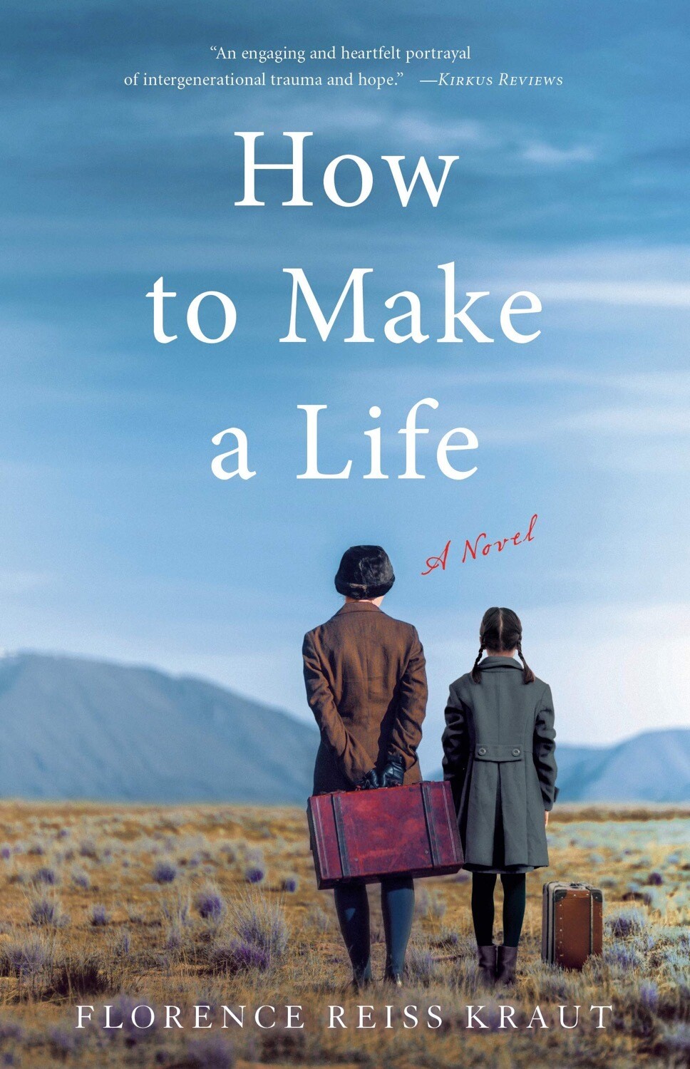 How to Make a Life: A Novel NEW, SIGNED