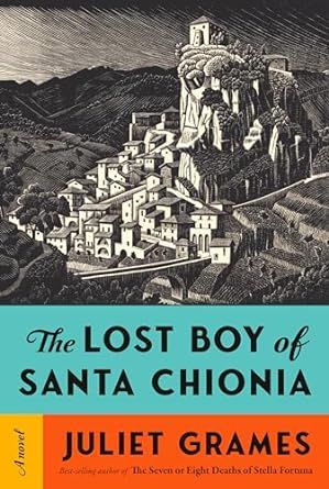 The Lost Boy of Santa Chionia: A Novel NEW, SIGNED