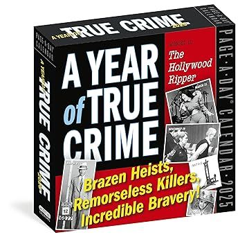 A Year of True Crime Page-A-Day Calendar 2025: Brazen Heists, Remorseless Killers, Incredible Bravery! 50% OFF