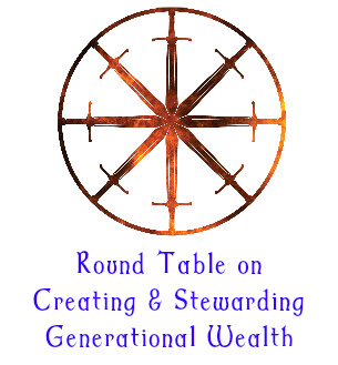 16. Round Table on Creating & Stewarding Generational Wealth