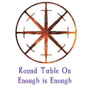 23. Round Table on Enough is Enough