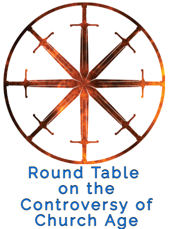 35. Round Table on the Controversy of Church Age