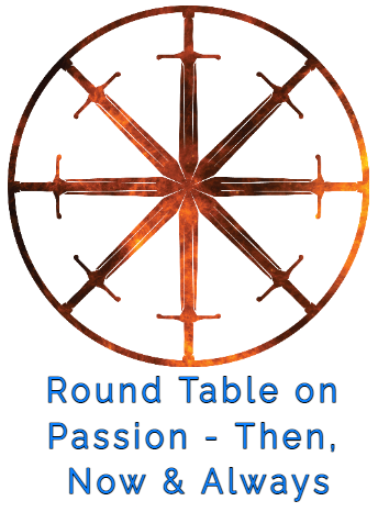 42. Round Table on Passion - Then, Now & Always
