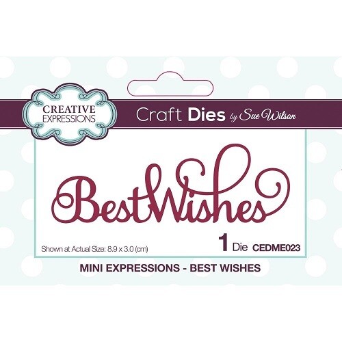 Creative Expressions - Craft Dies By Sue Wilson - Mini Expressions - Best Wishes - CEDME023