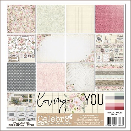 Celebr8 - Loving You - 12 x 12 Collection Pack - PP4107