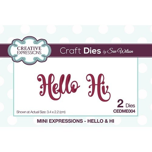 Creative Expressions - Craft Dies By Sue Wilson - Hello & Hi - CEDME004