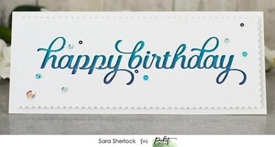 Picket Fence Studios - Slimline Die - 7" - Happy Birthday - Script - SDCS115