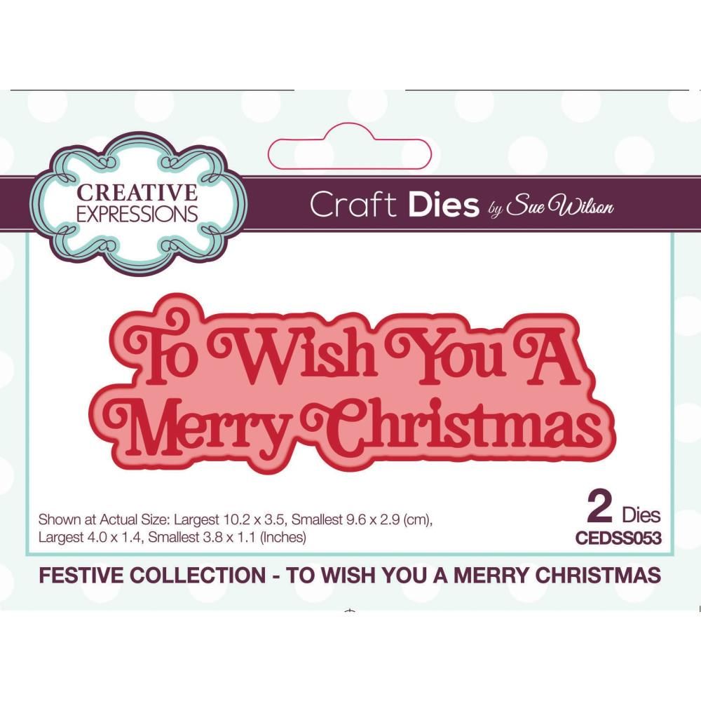 Creative Expressions &amp; Sue Wilson - Shadowed Sentiment Die - Mini Expression - To Wish You A Merry Christmas - CEDSS053 - 2 pcs