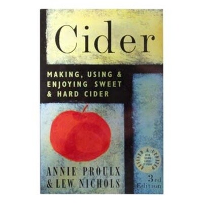 Proulx, Annie, and Lew Nichols. Cider: Making, using, and enjoying sweet and hard cider (Third Edition). 2003.