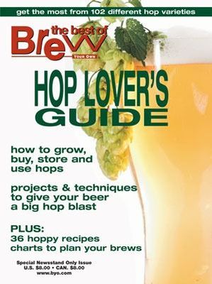 Brew Your Own. The Best of Brew Your Own: Hop Lover's Guide