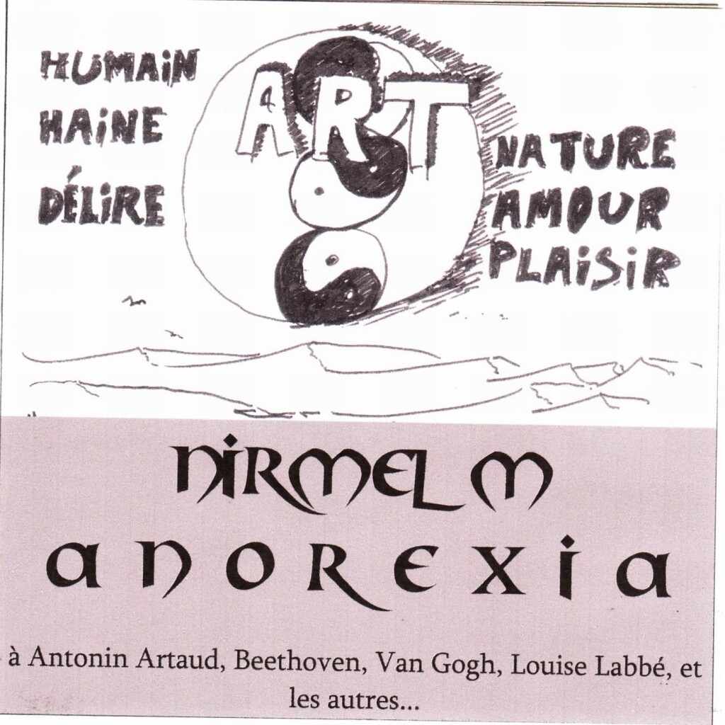 Anorexia (à Antonin Artaud, Beethoven, Van Gogh, Louise Labbé et les autres...)
