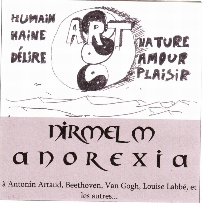 Anorexia (à Antonin Artaud, Beethoven, Van Gogh, Louise Labbé et les autres...)
