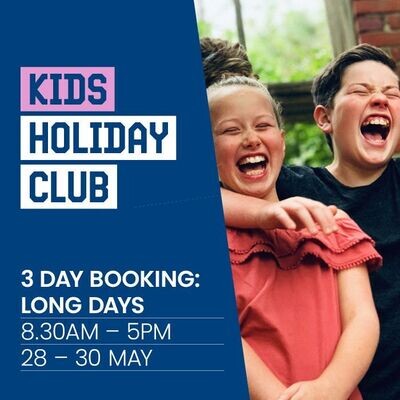 May Half Term Holiday Club (3 Day Booking/Long Days)