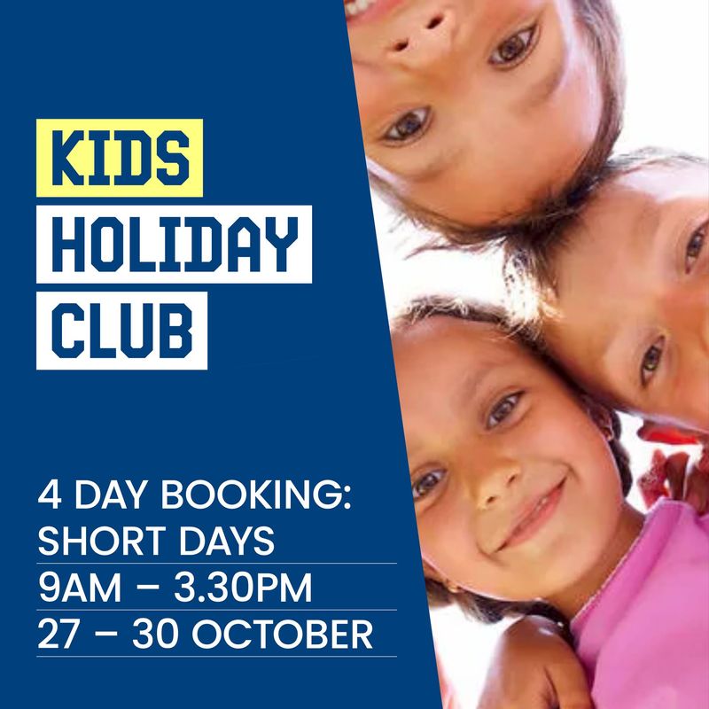 OCTOBER Half Term Holiday Club (4 Day Booking/Short Days)