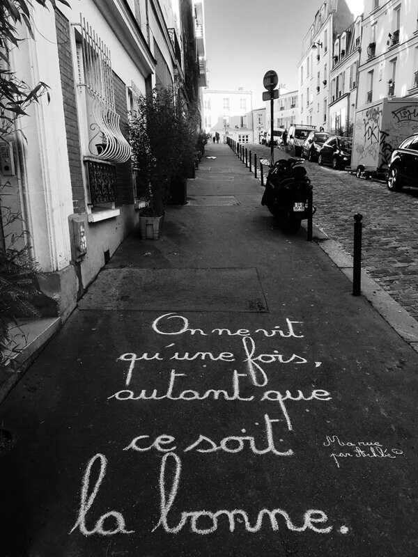 SÉRIE LIMITÉE - On ne vit qu'une fois, autant que ce soit la bonne. - 19 X 25 cm limité à 5 exemplaires
