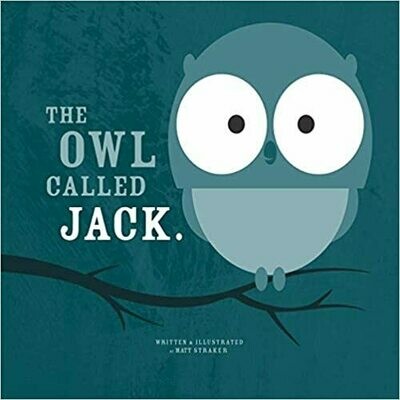 Matthew Straker - The Owl Called Jack