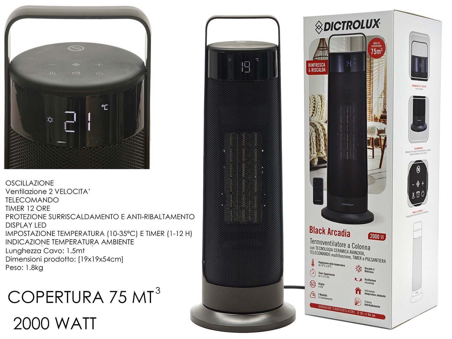 TERMOVENTILATORE CERAMICA BLACK ARCADIA 2000W C/TELECOMANDO TERMOVENTILATORE CERAMICA BLACK ARCADIA 2000W C/TELECOMANDO