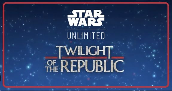 Star Wars Unlimited -Twilight of the Republic  : Booster Box (24 Buste) -ENG- -dal 11/2024 PREORDER