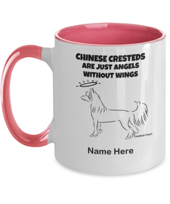 PERSONALIZED CHINESE CRESTEDS ARE JUST ANGELS WITHOUT WINGS MUG
