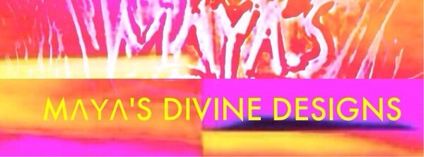 Maya’s Divine Designs