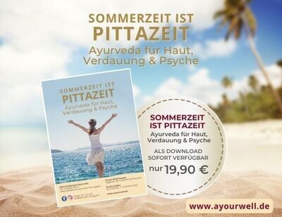 E-Book: Sommerzeit ist Pittazeit! Ayurveda für Haut, Verdauung und Psyche