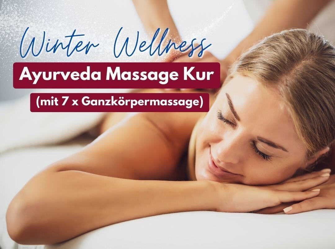 Winter Wellness: Ayurveda Massage Kur (mit 7 Anwendungen)