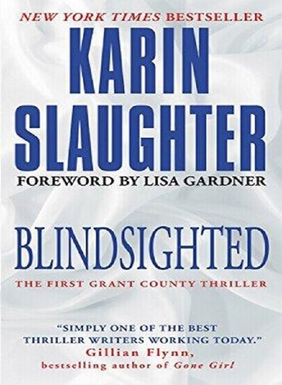 BLINDSIGHTED. THE FIRST GRANT COUNTY THRILLER