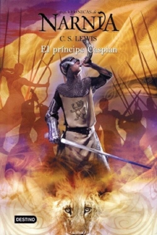 El príncipe Caspian / Las crónicas de Narnia / vol. 4