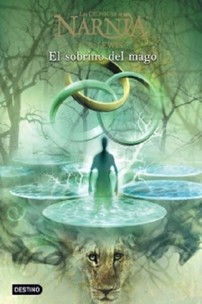 El sobrino del mago / Las crónicas de Narnia / vol. 1