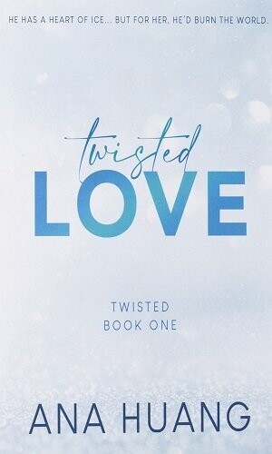 Twisted Love - Special Edition (Twisted Series #1)
