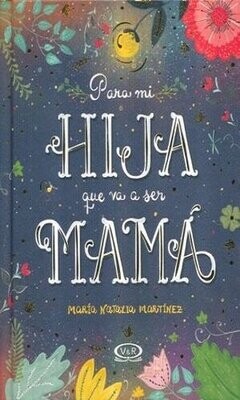 Para Mi Hija Que Va A Ser Mama / Pd.