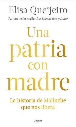 Una Patria Con Madre