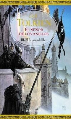 El Retorno Del Rey / El Señor De Los Anillos / Vol. 3