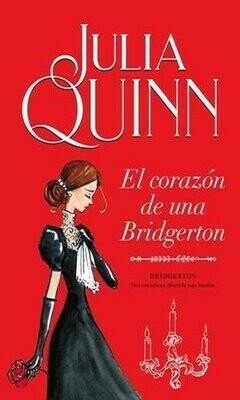 Bridgerton / El Corazón De Una Bridgerton / Vol. 6
