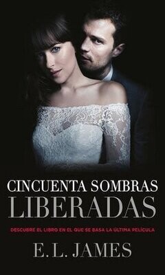 Cincuenta Sombras Liberadas / 3 Ed.
