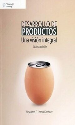 Desarrollo De Productos. Una Visión Integral / 5 Ed.