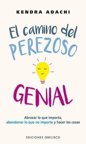 El Camino Del Perezoso Genial