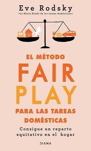 El Método Fair Play Para Las Tareas Domésticas