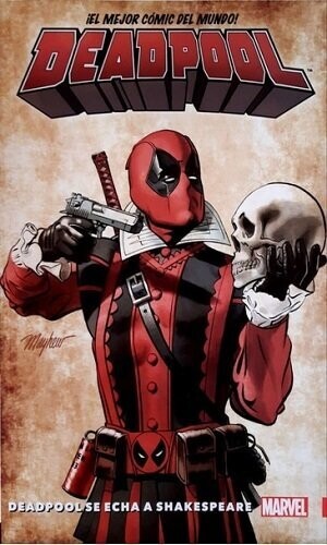 DEADPOOL SE ECHA A SHAKESPEARE