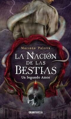 Un Segundo Amor / La Nación De Las Bestias / Vol.3