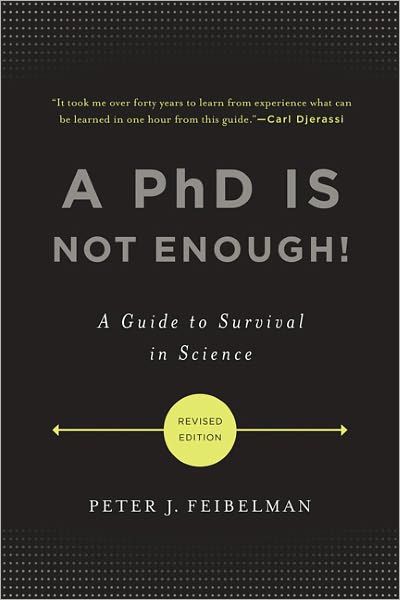 A PhD is not Enough, Revised