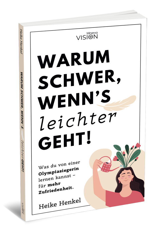 Warum schwer, wenn´s leichter geht!  | Autorin: Heike Henkel - (Print, Buch)