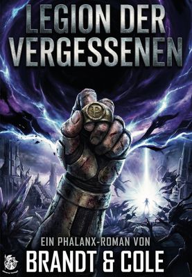 Legion der Vergessenen | Autoren: Brandt & Cole - (Belletristik | Print, Buch)