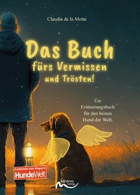 Das Buch fürs Vermissen und Trösten! (Print, Buch)